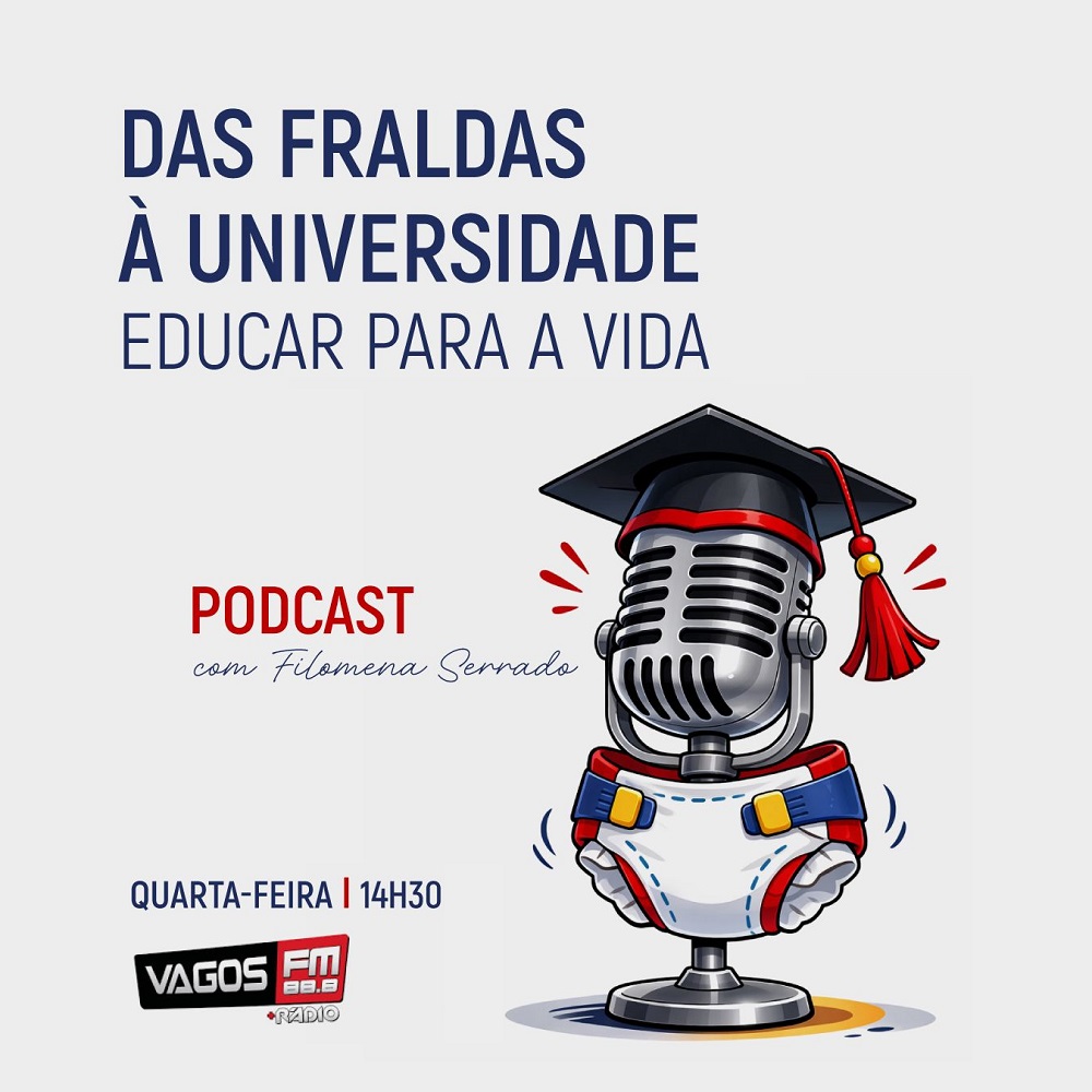Das Fraldas à Universidade - Educar para a Vida 09set2026