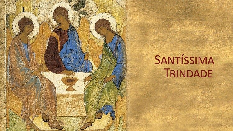 SANTÍSSIMA TRINDADE – SOLENIDADE